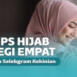 Tips & Trik Hijab Segi Empat Ala Selebgram Kekinian